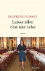 Plisson  : Laisse aller, c'est une valse