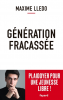 Lledo : Génération fracassée. Plaidoyer pour une jeunesse libre