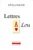 Apollinaire : Lettres à Lou