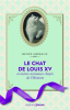 Le chat de Louis XV et autres animaux choyés de l'histoire