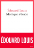 Louis : Monique s'évade