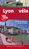 Lyon à vélo - des itinéraires pour toute la famille