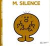 Monsieur 20 : M. Silence
