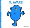 Monsieur 21 : M. Avare