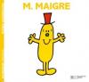 Monsieur 25 : M. Maigre