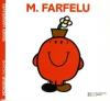 Monsieur 32 : M. Farfelu
