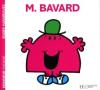 Monsieur 42 : M. Bavard