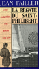 Failler : Mary Lester 17 : La régate du Saint-Philibert. Une enquête de Mary Lester