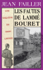 Failler : Mary Lester 24 : Les fautes de Lammé Bouret. Une enquête de Mary Lester