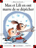 Max et Lili n° 103 : Max et Lili ont marre de se dépêcher