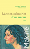 Makine : L'ancien calendrier d'un amour