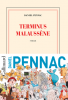 Pennac : Le Cas Malaussène tome II : Terminus Malaussène