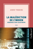 Terrier : La malédiction de l'Indien : mémoires d'une catastrophe : roman biographique (premier roman)