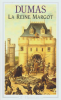 Dumas : La Reine Margot 