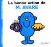 Monsieur : La bonne action de M. Avare