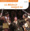 Molière : Le médecin malgré lui