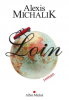 Michalik : Loin