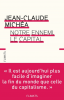 Michéa : Notre ennemi, le capital