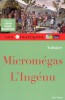 Voltaire : Micromégas , L'Ingénu (nouv. éd.)