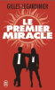 Legardinier : Le premier miracle