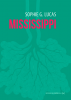 Lucas : Mississippi : la geste des ordinaires