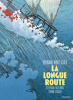 Moitessier & Locard  : La Longue Route