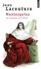 Lacouture : Montesquieu. Les vendages de la liberté