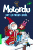 PEF : Motordu est le frère Noël (nouv. éd.)