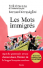 Orsenna & Cerquiglini : Les mots immigrés