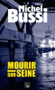 Bussi : Mourir sur Seine