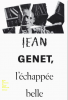 Exposition : Jean Genet : Méditerranée, l'échapée belle 