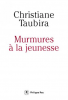 Taubira : Murmures à la jeunesse