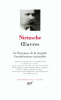 Nietzsche : Oeuvres I