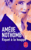 Nothomb : Riquet à la houpe