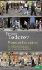 Todorov : Nous et les autres. La réflexion française sur la diversité humaine