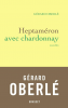 Oberlé : Heptaméron avec chardonnay (Nouvelles)