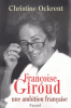 Ockrent : Françoise Giroud - une ambition française