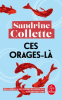 Collette : Ces orages-là