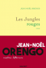 Orengo : Les jungles rouges