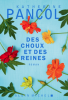 Pancol  : Des choux et des reines