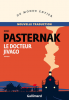 Pasternak : Docteur Jivago (nouvelle traduction)