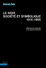 Paty : Le noir, société et symbolique. Mémoire de recherche d'un apprenti historien 