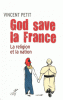 Petit : God save la France - La religion et la nation
