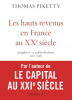 Piketty : Les hauts revenus en France au XXe siècle (nouv. éd.)