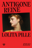Pille  : Antigone reine
