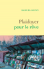 Dufay : Plaidoyer pour le rêve