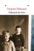 Delacourt  : Polaroids du frère