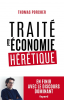 Porcher : Traité d'économie hérétique. Pour en finir avec le discours dominant