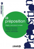 Grevisse : La préposition - règles, exercices et corrigés (7e édition revue)