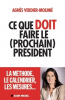 Verdier-Molinie : Ce que doit faire (le prochain) président